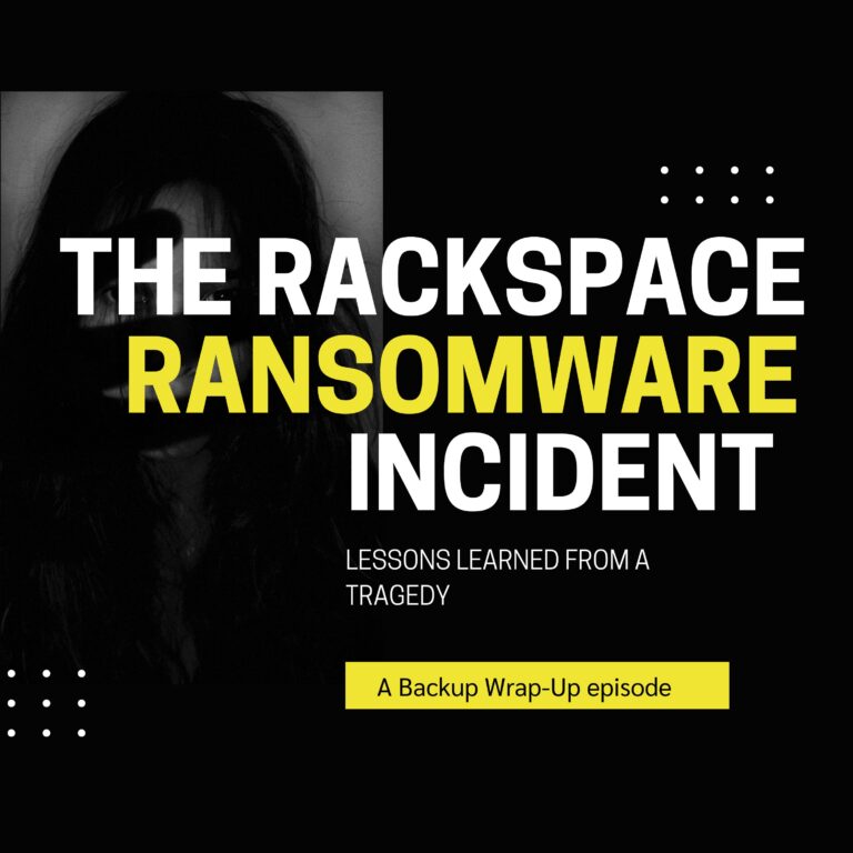 Lessons Learned from the Rackspace  Ransomware Attack